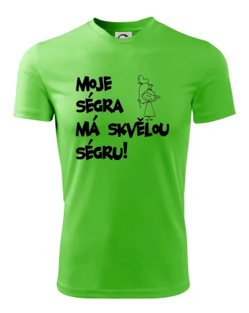 Moje ségra má skvělou ségru