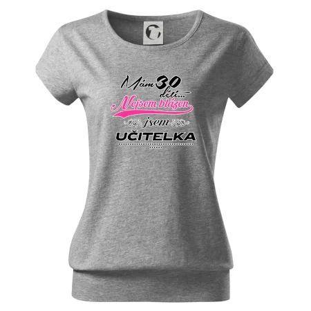 Mám 30 dětí, jsem učitelka