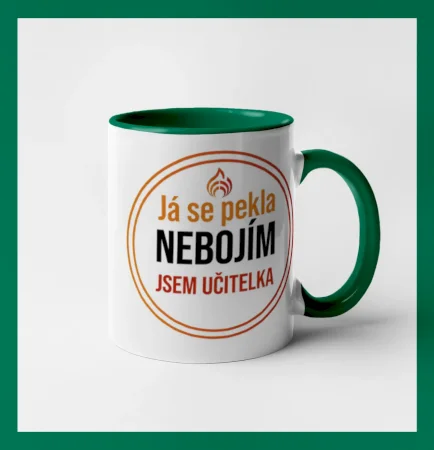 Barevný nápis Já se pekla nebojím, jsem učitel / učitelka
