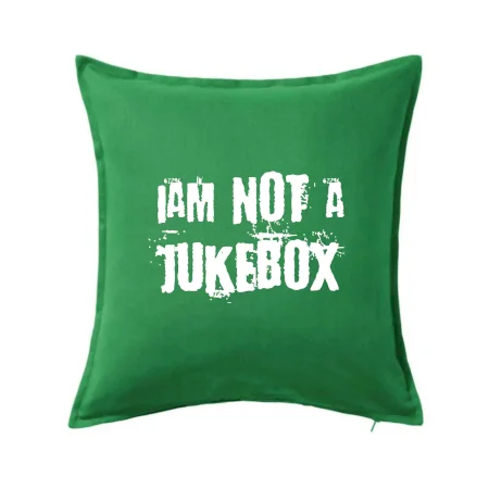 Iam not a jukebox - na prsou