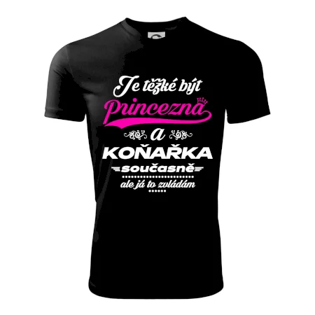 Je těžké být princezna - koňařka