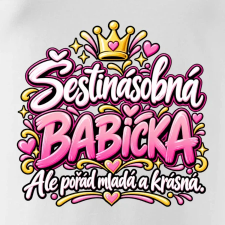 Šestinásobná babička Ale pořád mladá a krásná