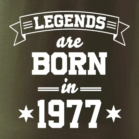 Legends are born in 1977