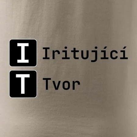 IT Nápis Iritující Tvor
