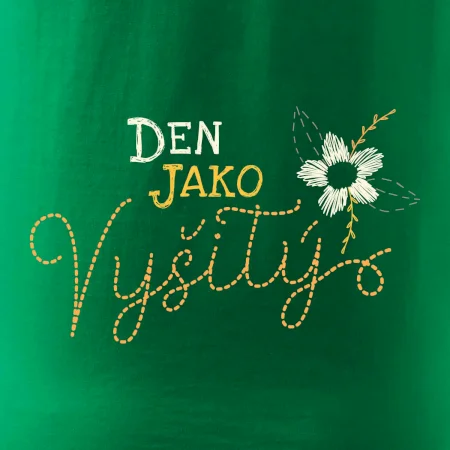 Den jako vyšitý