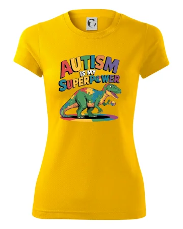 Autism is my superpower dinosaurus