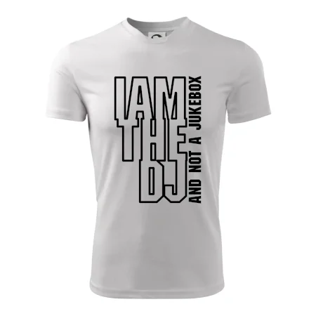 Iam the dj and not a jukebox na výšku