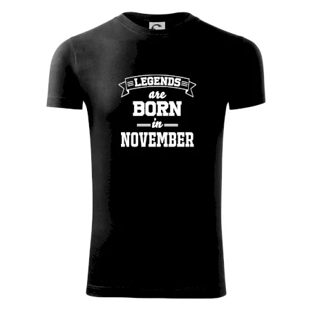 Legends are born in November