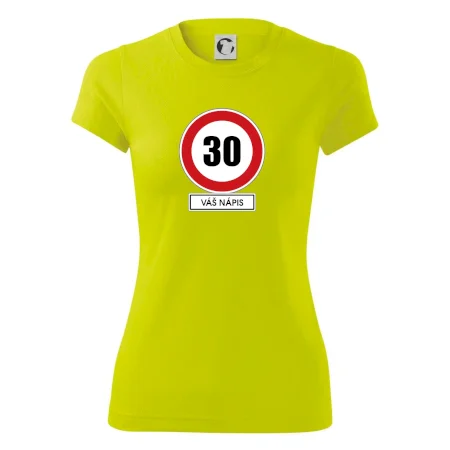 Dopravní značka - rychlost 30 - váš nápis