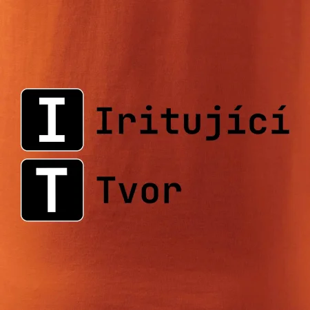 IT Nápis Iritující Tvor