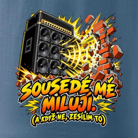 Sousedé mě milují