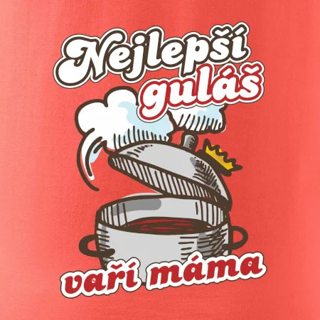 Nejlepší guláš vaří máma