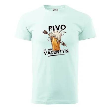 Pivo je můj valentýn