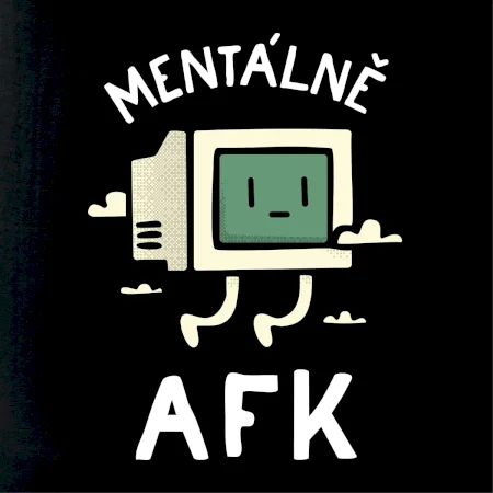 Mentálně AFK