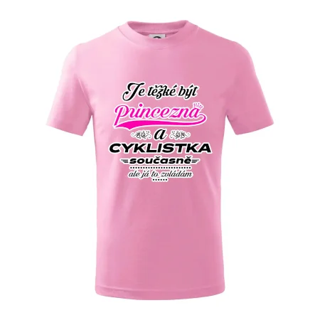 Je těžké být princezna - cyklistka