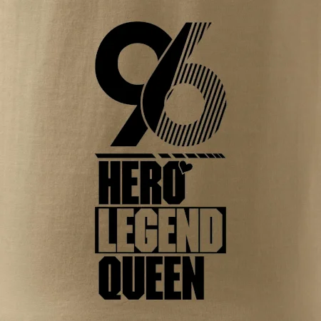 Hero, Legend, King / Queen  1996