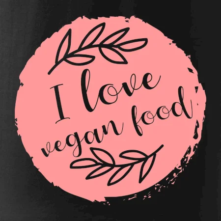 I love vegan food