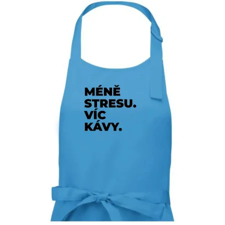 MÉNĚ STRESU.VÍC KÁVY.