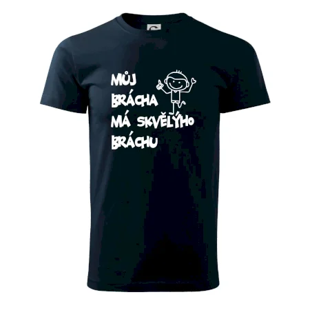 Můj brácha má skvělýho bráchu