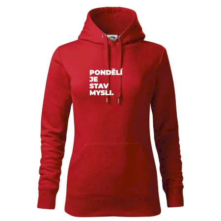PONDĚLÍ JE STAV MYSLI.
