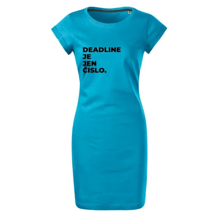 DEADLINE JE JEN ČÍSLO.