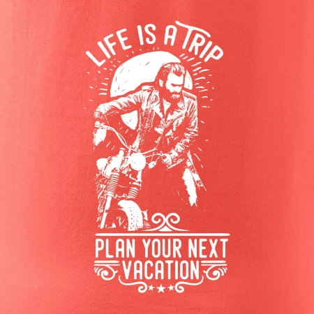 Life Is a Trip