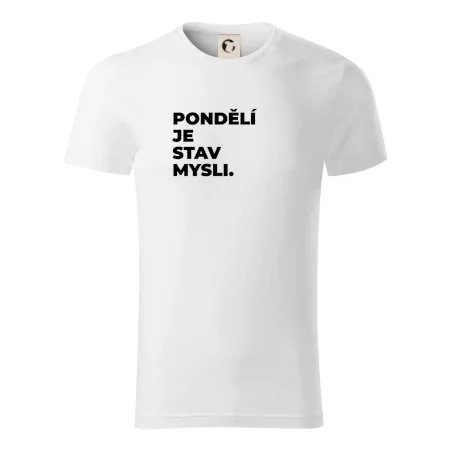 PONDĚLÍ JE STAV MYSLI.