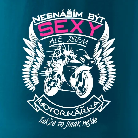 Nesnáším být sexy - motorkářka (motorka)