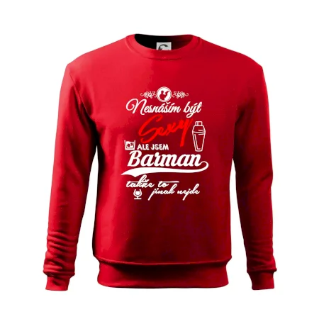 Nesnáším být sexy - nápis - barman / barmanka
