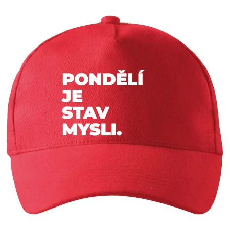 PONDĚLÍ JE STAV MYSLI.