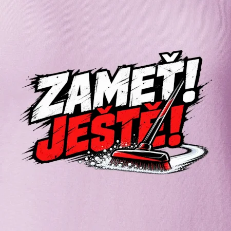 Zameť! Ještě!