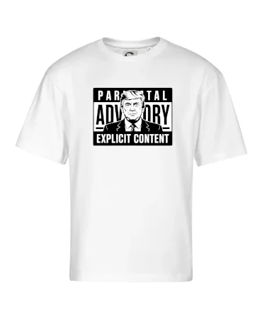Parental advisory Trump