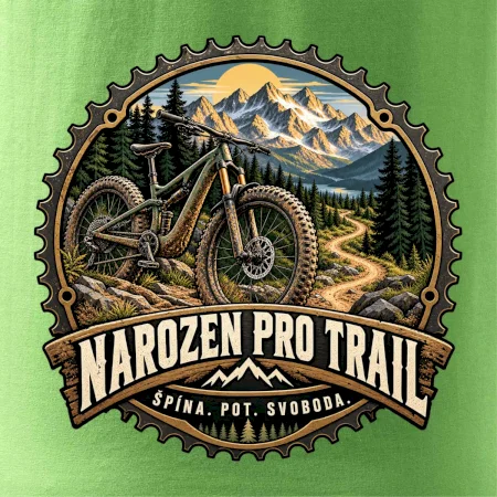 Narozen pro trail špína pot svoboda