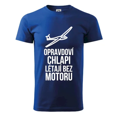Opravdovi chlapi létají bez motoru
