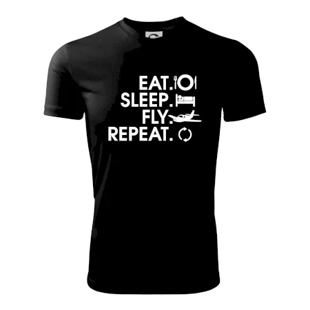 Eat sleep fly repeat