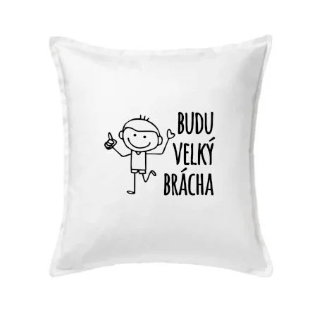 Budu velký brácha