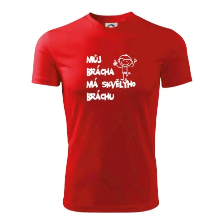 Můj brácha má skvělýho bráchu