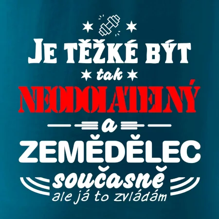 Je těžké být neodolatelný zemědělec