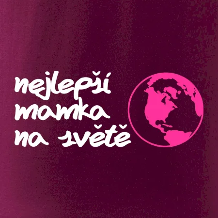 Nejlepší mamka na světě