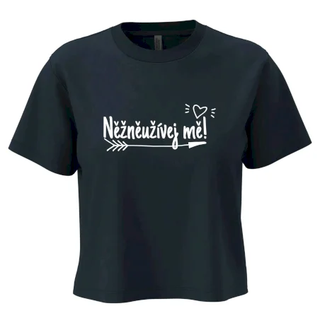 Něžněužívej mě!