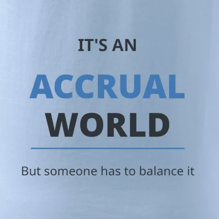 Its an accrual world