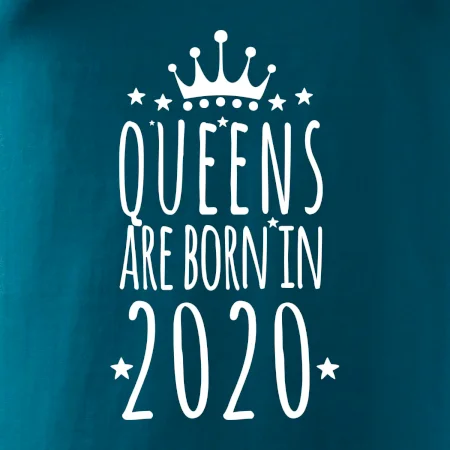 Queens are born in 2020