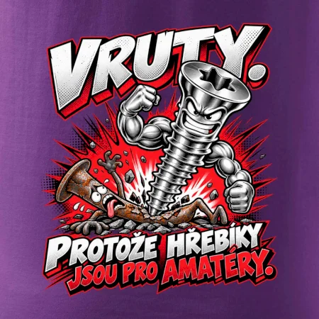Vruty vítězí nad obyčejnými hřebíky