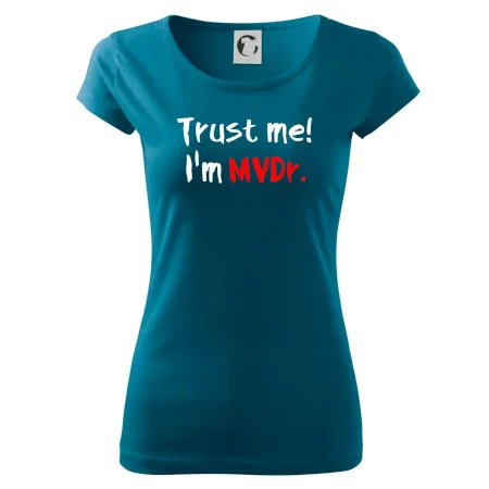 Trust me I´m  MVDr. / Věř mi jsem MVDr.