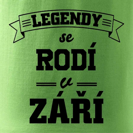 Legendy se rodí v září