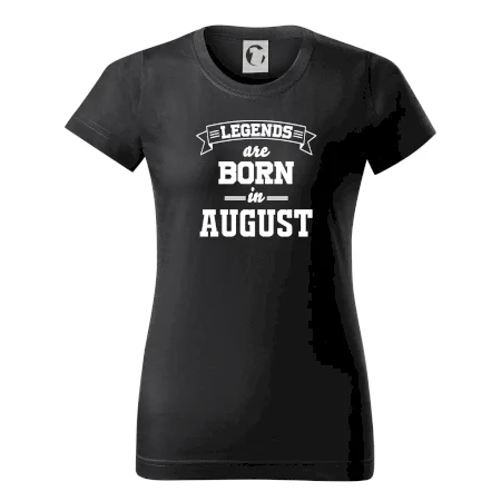 Legends are born in August