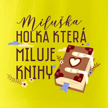 Kniha - Holka, která miluje knihy -  Vaše jméno