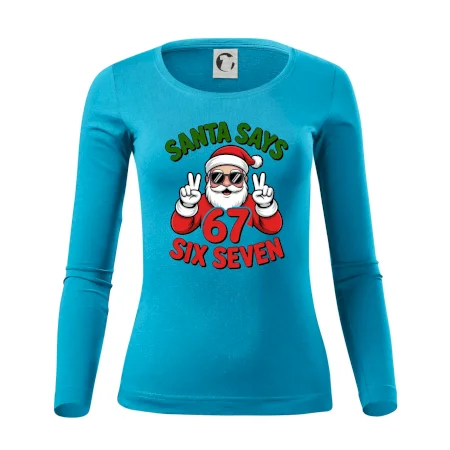Santa says 67