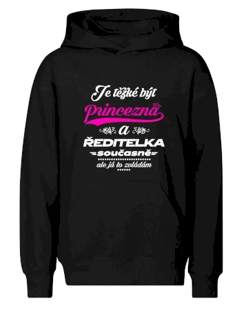 Je těžké být princezna - ředitelka