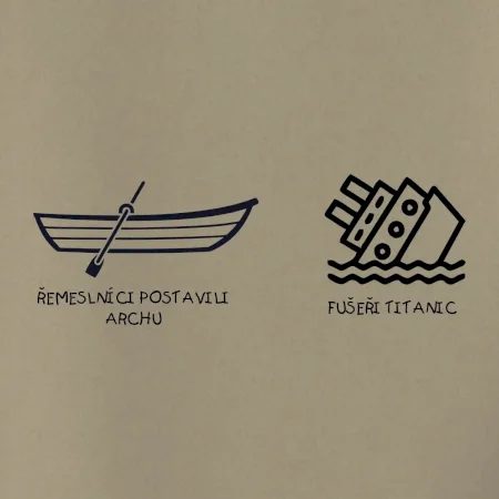Řemeslnici postavili archu, fušeři Titanic